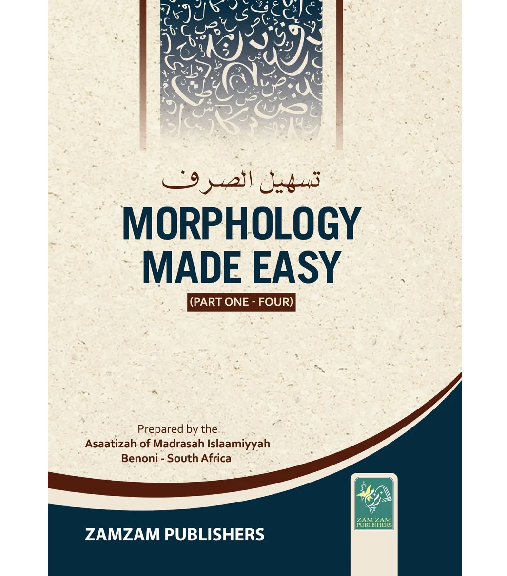 Morphology Made Easy (Tasheel-ul Sarf)